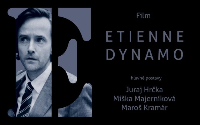 Podporte dokončenie hraného filmu Etienne Dynamo