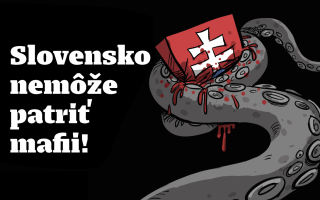Bilbord: Slovensko nemôže patriť mafii