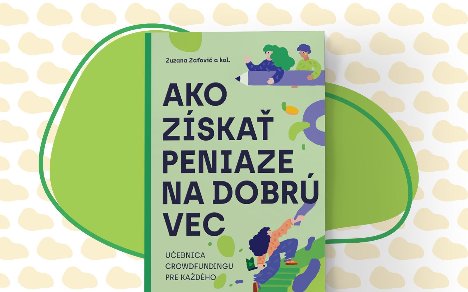 Podrobný návod: Takto sme za mesiac získali 15-tisíc eur na vydanie knihy