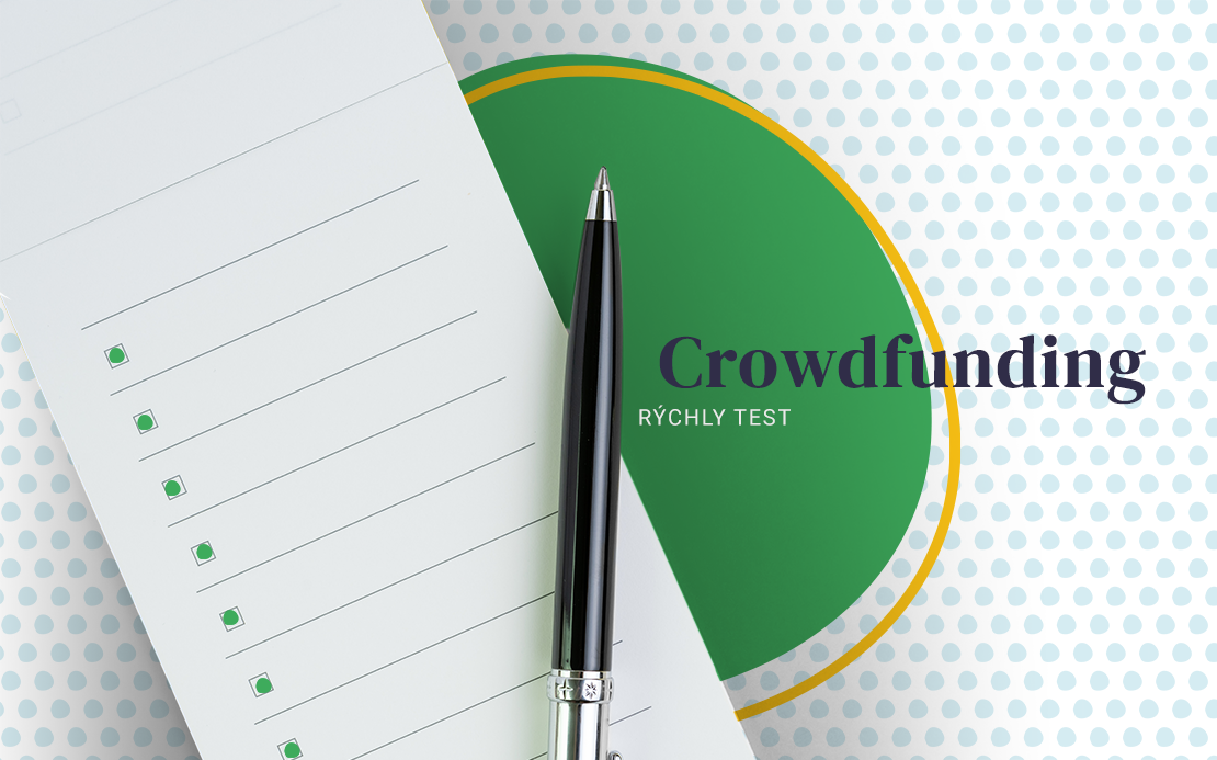 Ste pripravení na crowdfunding? Urobte si rýchly test