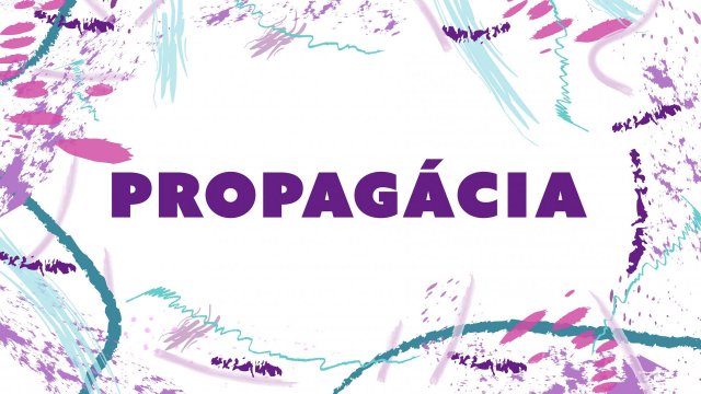 Propagácia + vstupy