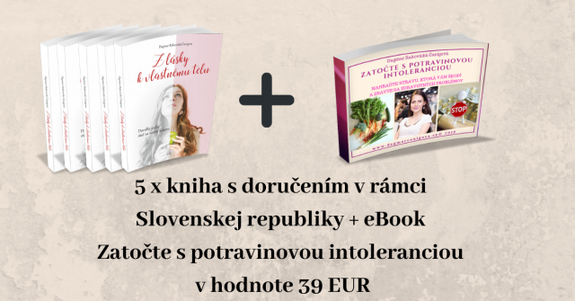 5 x kniha Z lásky k vlastnému telu s doručením na Slovensko + eBook Zatočte s potravinovou intoleranciou