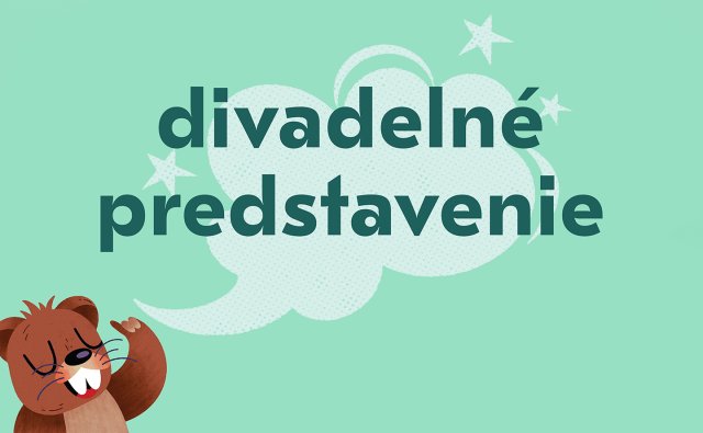 Divadelné predstavenie Ďateľ a Šeptúšik 