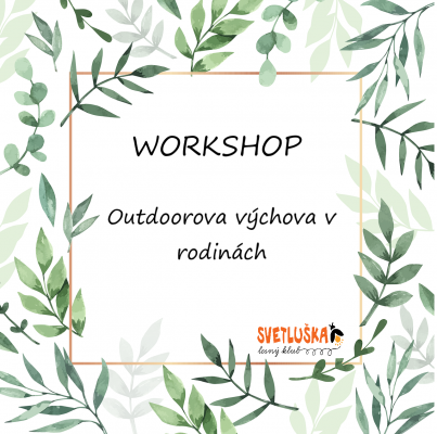 WORKSHOP: Outdoorova výchova v rodinách