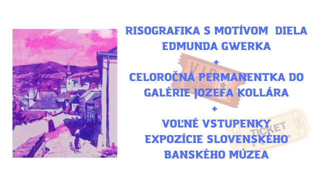  Risografika s motívom diela Edmunda Gwerka + celoročná permanentka do GaJK pre dve osoby + voľné vstupenky do expozície SBM