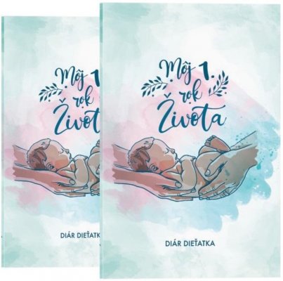 Chcem 1 diár pre seba a 1 diár darovať (2x Môj prvý rok života)