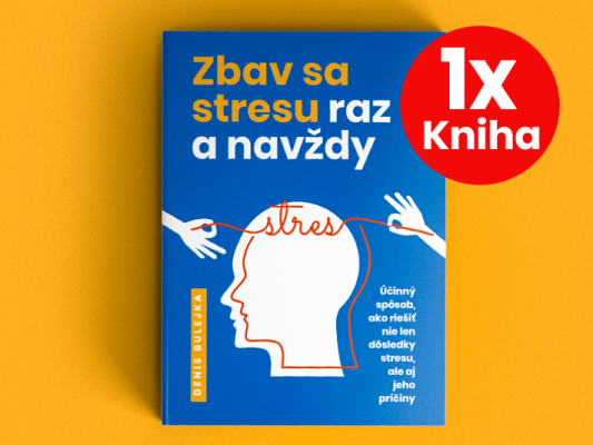 Kniha Zbav sa stresu raz a navždy