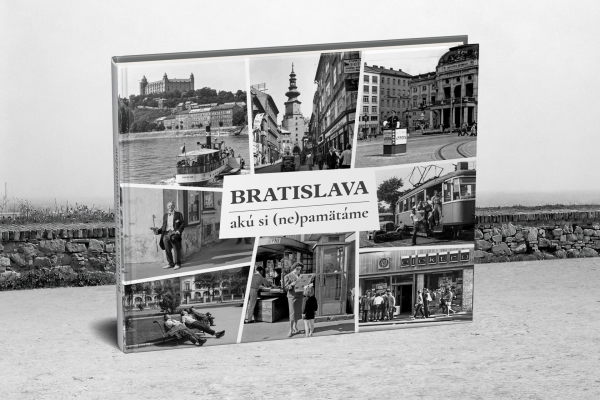 1x kniha BRATISLAVA – akú si (ne)pamätáme