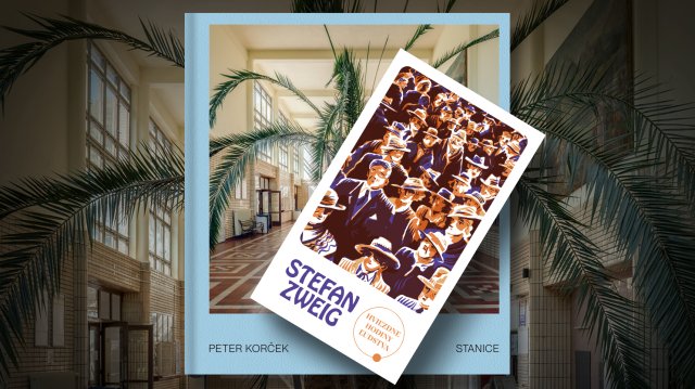 Kniha Stanice + Hviezdne hodiny ľudstva Stefana Zweiga