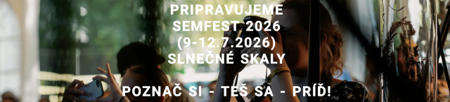 Veľká podpora + Lístky na SEMFEST