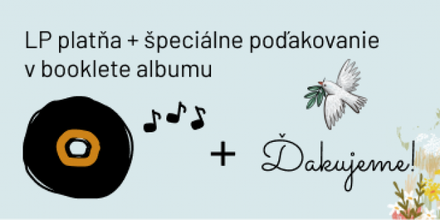 LP platňa + špeciálne poďakovanie v brožúre albumu