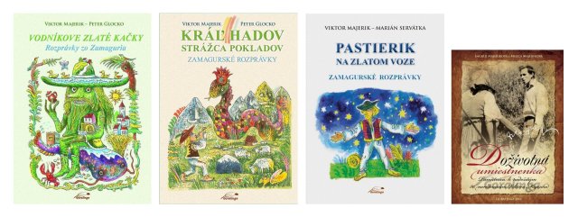 3 knihy rozprávok zo Zamaguria - Pastierik na zlatom voze, Vodníkove zlaté kačky a Kráľ hadov, strážca pokladov + kniha Doživotn