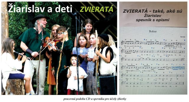 CD Zvieratá - Žiarislav a deti + rozšírený spevník s podpisom autora