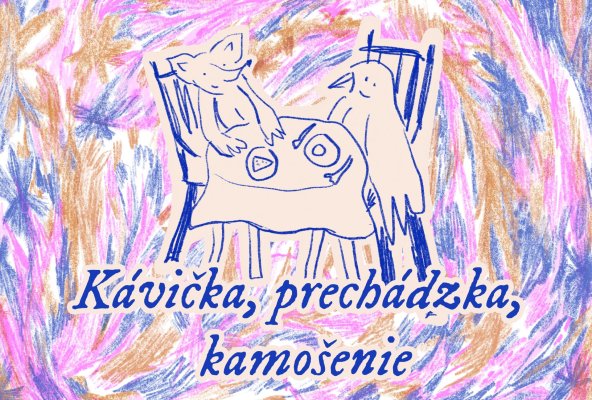Kávička, prechádzka, kamošenie