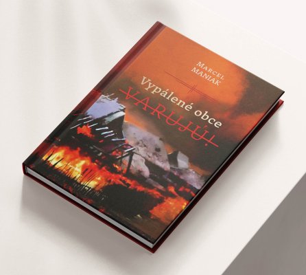 1 ks výtlačok novej knihy VYPÁLENÉ OBCE VARUJÚ!