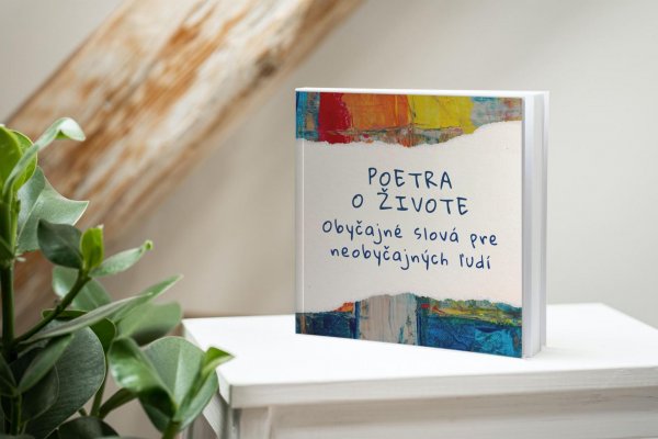 Kniha PoETRA o živote - Obyčajné slová pre neobyčajných ľudí