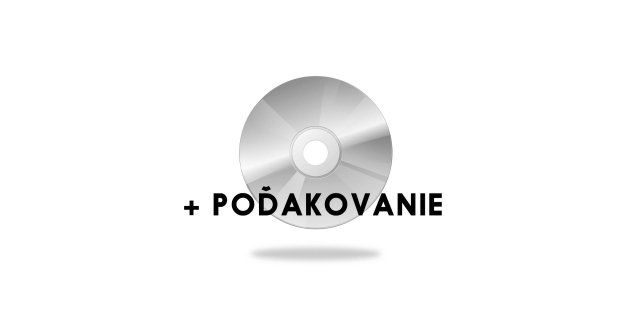 Fyzické CD + špeciálne poďakovanie v albume