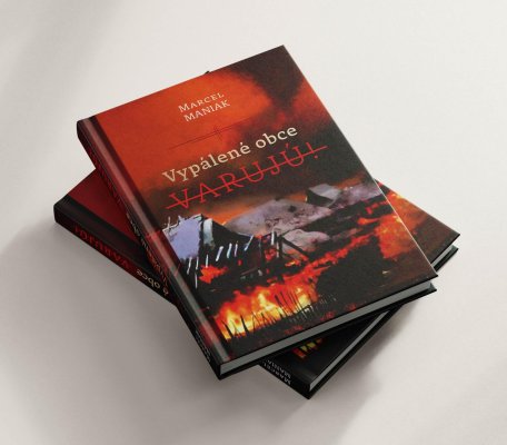 10 ks výtlačkov knihy VYPÁLENÉ OBCE VARUJÚ!