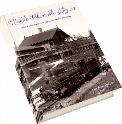 1 výtlačok knihy Košicko-bohumínska železnica