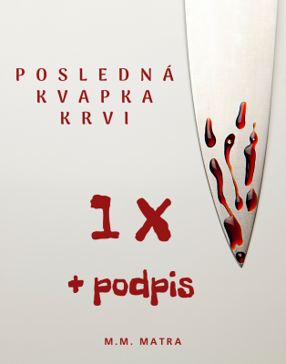 Posledná kvapka krvi - 1ks s podpisom