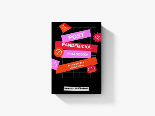 Kniha Postpandemická pedagogika - nové pravidlá vzdelávania + podpis a osobné venovanie