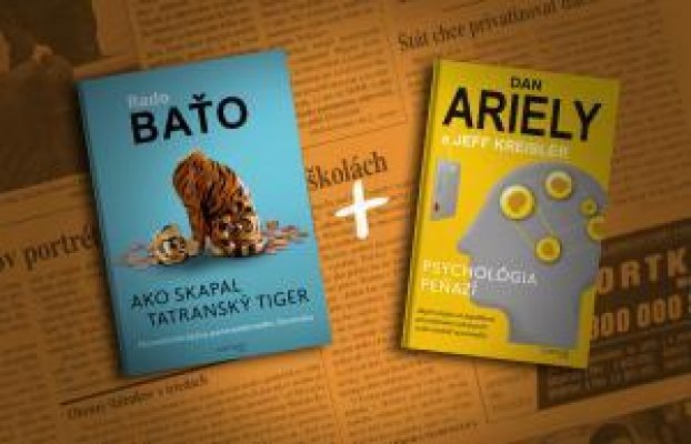 Ako skapal tatranský tiger + Psychológia peňazí
