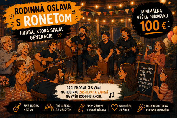Rodinná oslava s RONETom