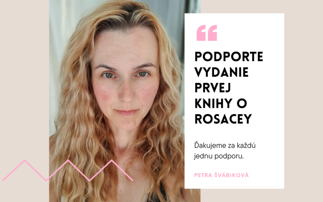 Prvá kniha o rosacey - podľa skutočného príbehu 