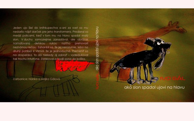 Podpor vydanie detskej knižky Ako slon spadol ujovi na hlavu