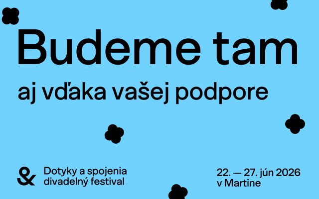 Podporte festival Dotyky a spojenia