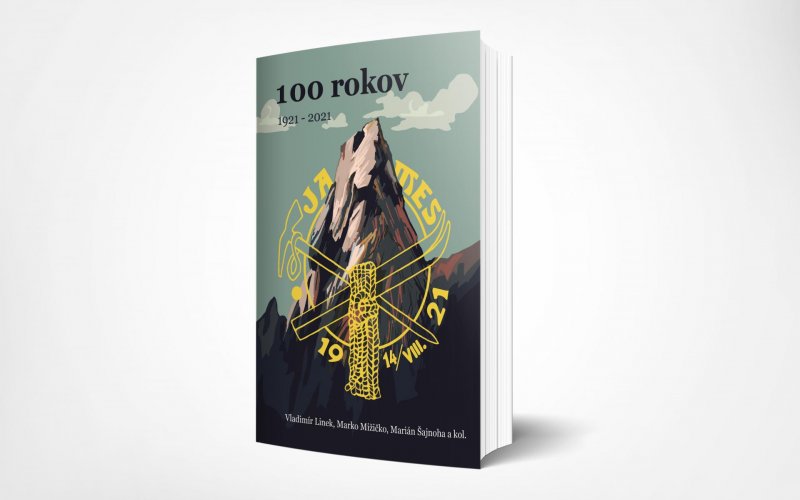 Kniha 100 rokov Slovenského horolezeckého spolku JAMES