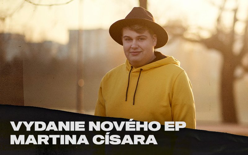 Vydanie nového EP Martina Císara