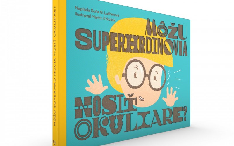 Môžu superhrdinovia nosiť okuliare?