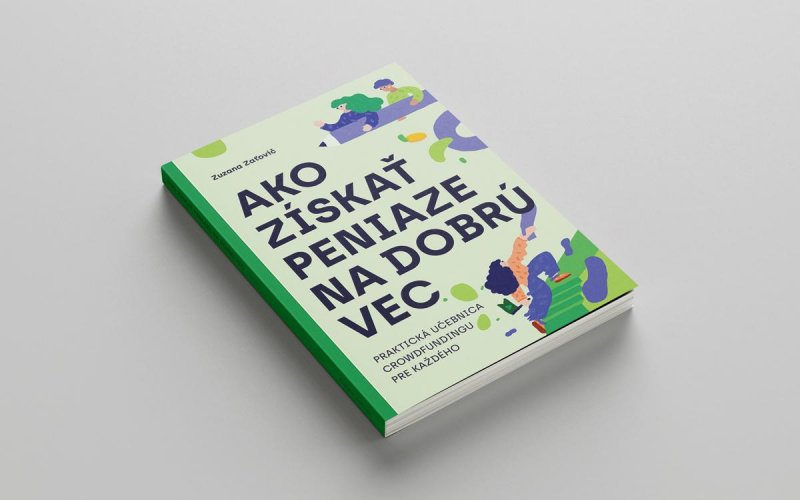 Pomôžte nám vydať prvú slovenskú učebnicu crowdfundingu