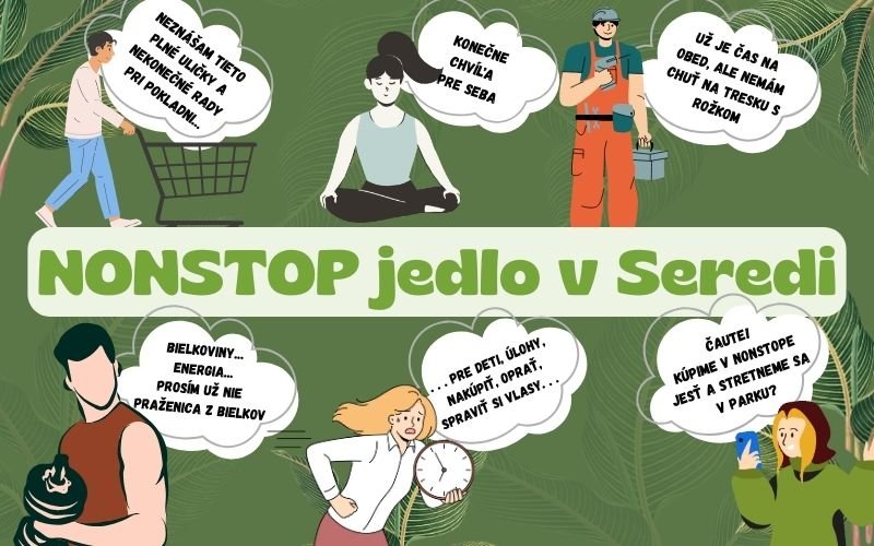 NONSTOP jedlo v Seredi