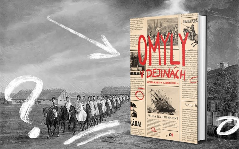 Podporte vydanie knihy Omyly v dejinách