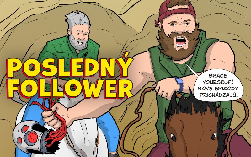 Pomôž slovenskému komiksu Posledný Follower