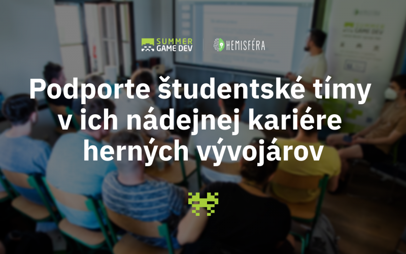 Letná škola tvorby hier v Hemisfére - podpor študentské tímy