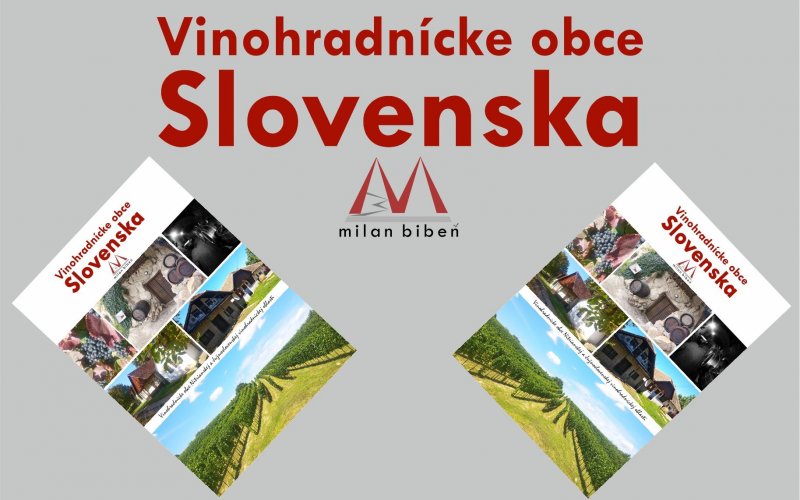 Vinohradnícke obce Slovenska - kniha nielen pre vinárov