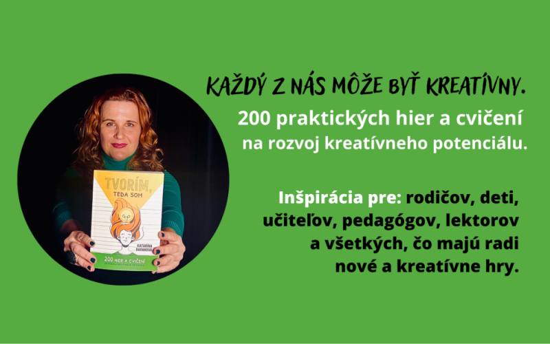 TVORÍM, TEDA SOM - originálna kniha na rozvoj kreativity