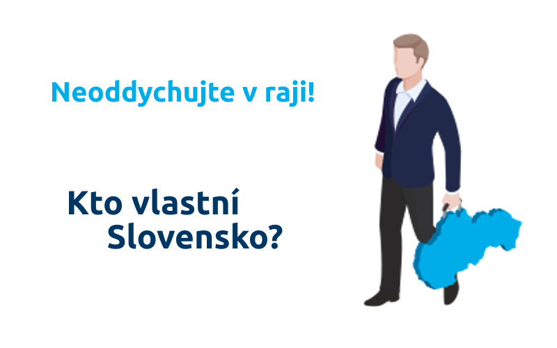 Kto vlastní Slovensko?