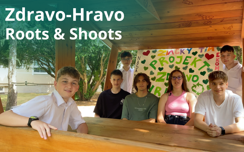 Roots&Shoots: Cítim sa v škole „Zdravo-Hravo“