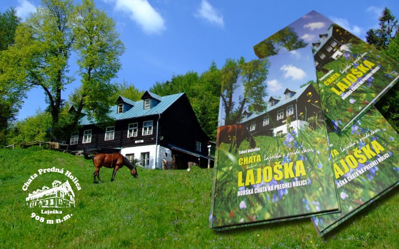 Chata Lajoška v prúde času - Dotlač knihy