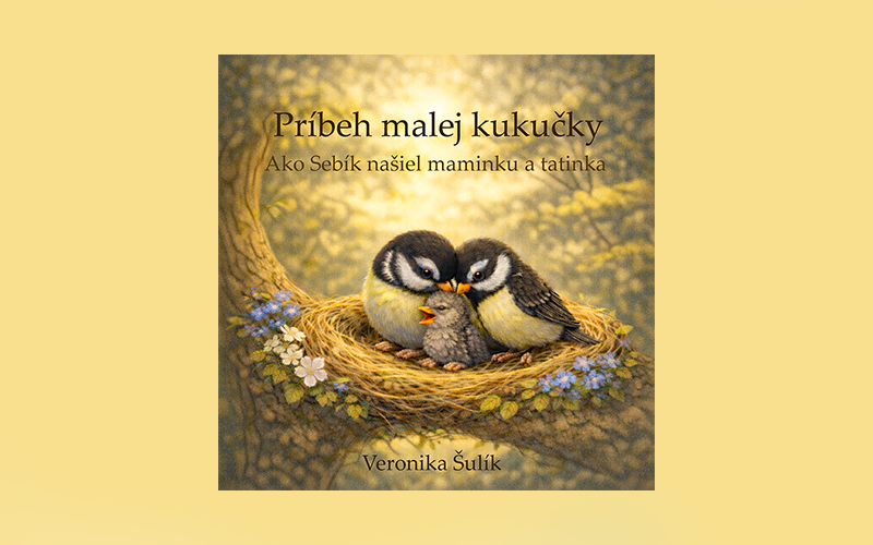 Príbeh malej kukučky - príbeh (nielen) pre adoptované deti