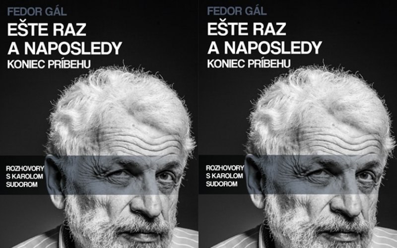 Kniha Fedor Gál: Ešte raz a naposledy